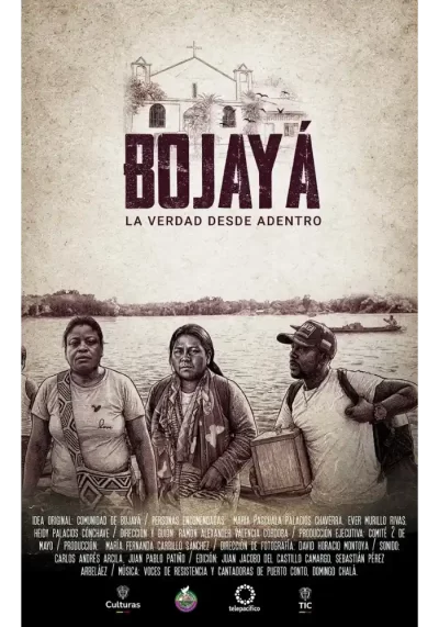 Bojayá, la verdad desde adentro